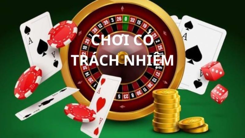 Chơi có trách nhiệm đem lại những lợi ích cho các hội viên